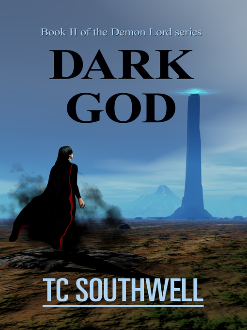 Title details for Dark God by T C Southwell - Available